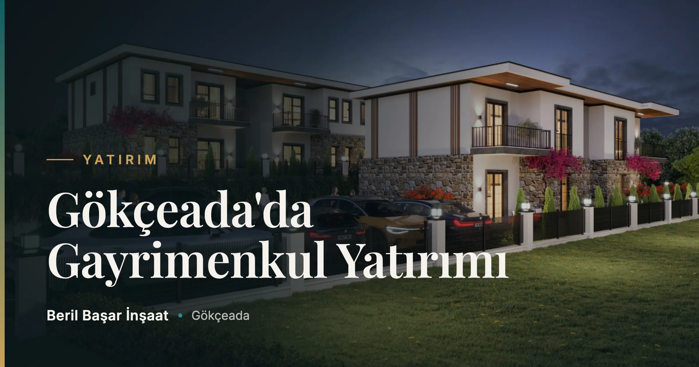 Gökçeada'da Gayrimenkul Yatırımı Neden Mantıklı?